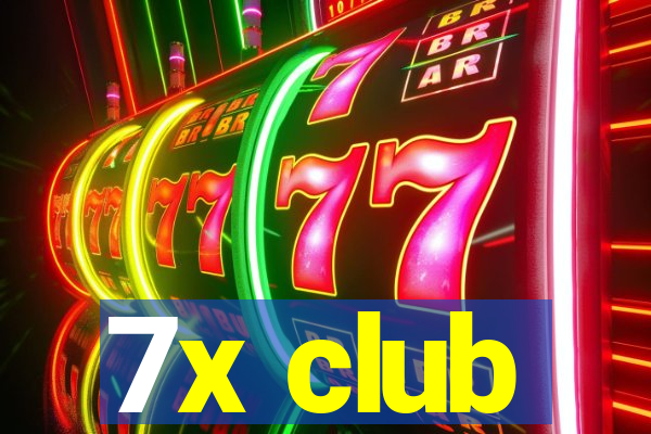 7x club